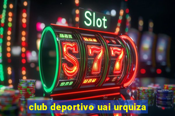 club deportivo uai urquiza